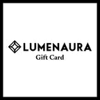 LUMENAURA Gift Card -  - LUMENAURA